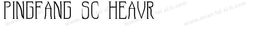 PINGFANG SC HEAVR字体转换